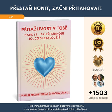 Staňte se magnetem na úspěch a lásku: Objevte svou vnitřní sílu + 3 BONUSY