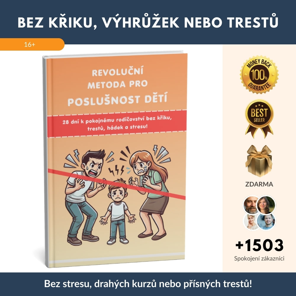 Revoluční metoda pro poslušnost dětí – 28 dní k pokojnému rodičovství bez křiku, trestů, hádek a stresu!