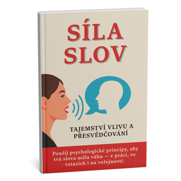 🔹 Proč tě nikdo neposlouchá? Síla slov pro okamžitý vliv a přesvědčivost + BONUS